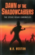Cover-Bild zum Titel 'Dawn of the Shadowcasters' von 'M R Weston'