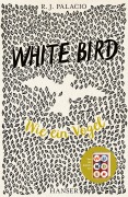 White Bird - Wie ein Vogel - R. J. Palacio