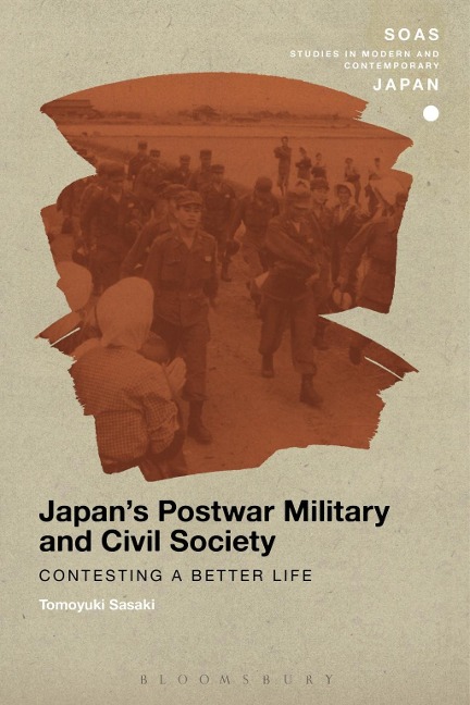 Japan's Postwar Military and Civil Society - Tomoyuki Sasaki