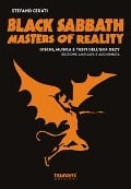 Cover-Bild zum Titel 'Black Sabbath. Masters of reality. Dischi, musica e testi dell'era Ozzy (1969-1978)' von 'Stefano Cerati'
