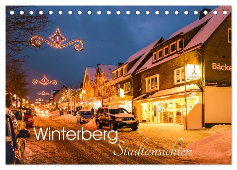Winterberg - Stadtansichten (Tischkalender 2024 DIN A5 quer), CALVENDO Monatskalender - Dora Pi