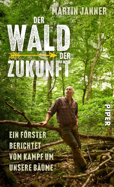 Der Wald der Zukunft - Martin Janner