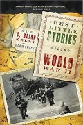 Cover-Bild zum Titel 'Best Little Stories from World War II' von 'C Brian Kelly'