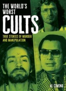 Cover-Bild zum Titel 'The World's Worst Cults' von 'Al Cimino'