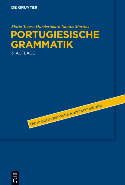 Portugiesische Grammatik - Maria Teresa Hundertmark-Santos Martins