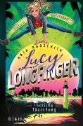 Cover-Bild zum Titel 'Lucy Longfinger - einfach unfassbar!:Tödliche Täuschung' von 'Anja Habschick'