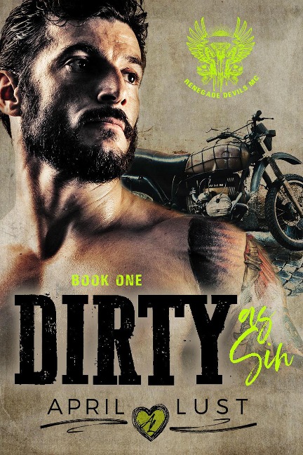 Dirty as Sin (Book 1) - April Lust