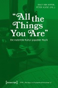 »All the Things You Are« - Die materielle Kultur populärer Musik - 