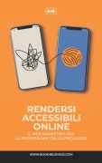 Il Web Marketing per la professione dello Psicologo. Rendersi accessibili on line - Joe Casini, Luana Valletta