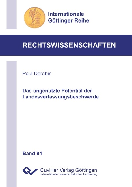 Das ungenutzte Potential der Landesverfassungsbeschwerde (Band 84) - Paul Derabin