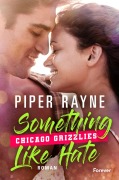 Cover-Bild zum Titel 'Something like Hate' von 'Piper Rayne'