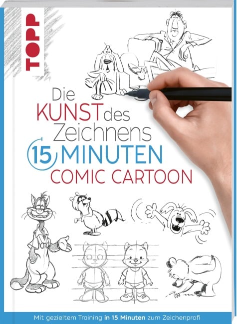 Die Kunst des Zeichnens 15 Minuten - Comic Cartoon - Frechverlag