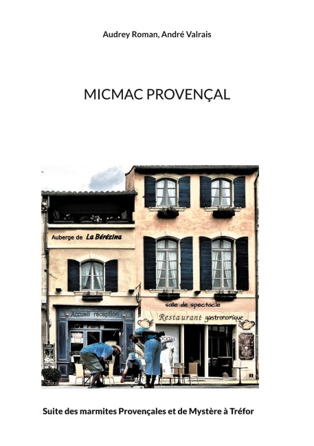 Micmac Provençal - Audrey Roman, André Valrais