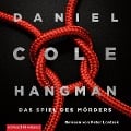 Cover-Bild zum Titel 'Hangman. Das Spiel des Mörders (Ein New-Scotland-Yard-Thriller 2)' von 'Daniel Cole'