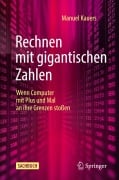 Cover-Bild zum Titel 'Rechnen mit gigantischen Zahlen' von 'Manuel Kauers'