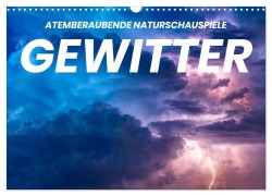 Cover-Bild zum Titel 'Gewitter - atemberaubende Naturschauspiele (Wandkalender 2026 DIN A3 quer), CALVENDO Monatskalender' von 'Benjamin Lederer'