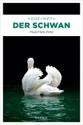 Cover-Bild zum Titel 'Der Schwan' von 'Thomas Hesse, Renate Wirth'