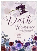 Dark Romance - Dunkle Blütenromantik für's ganze Jahr (Wandkalender 2025 DIN A2 hoch), CALVENDO Monatskalender - Textkino Books and more