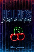 Cover-Bild zum Titel 'Hellness - Le Temple du Fruit Défendu' von 'Marie Faucheux'