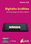 Cover-Bild zum Titel 'Digitales Erzählen' von 'Dennis Eick'