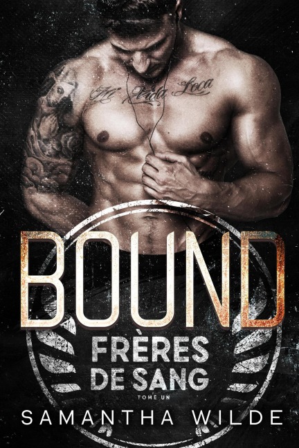 Bound (French Edition) - Samantha Wilde
