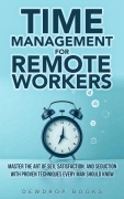 Cover-Bild zum Titel 'Time Management for Remote Workers: Productivity Hacks for Busy Schedules' von 'Dewdrop Books'