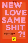 Cover-Bild zum Titel 'New love, same shit?!' von 'Yvi Blum'