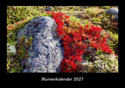 Cover-Bild zum Titel 'Blumenkalender 2027 Fotokalender DIN A3' von 'Tobias Becker'