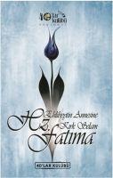 Ehlibeytin Annesine Kirk Selam Hz. Fatima - Kolektif