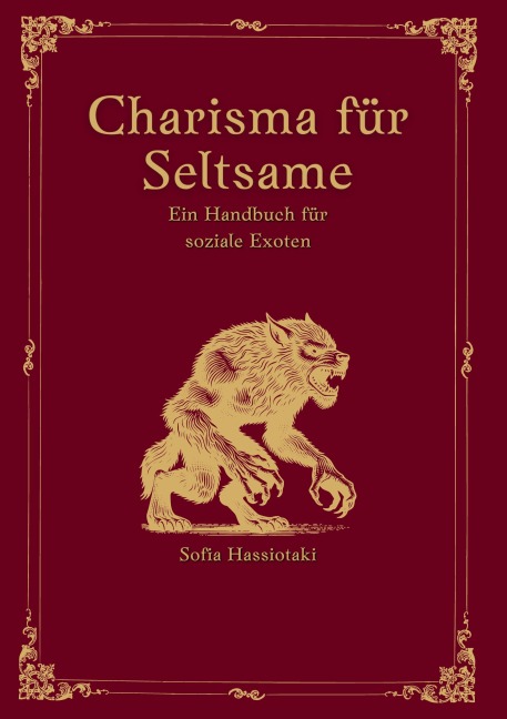 Charisma für Seltsame - Sofia Hassiotaki