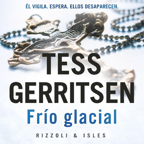 Frío glacial - Tess Gerritsen