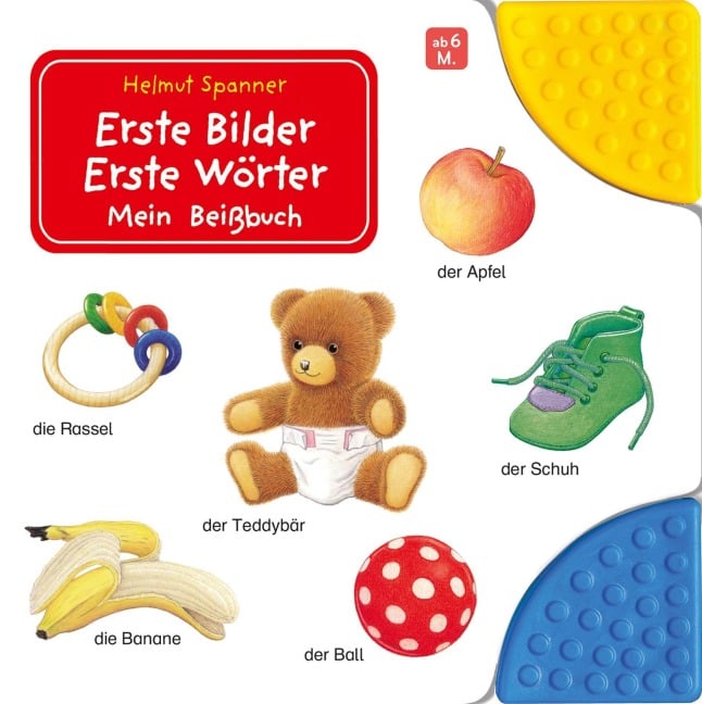 Erste Bilder - Erste Wörter: Mein Beißbuch - 