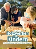 Cover-Bild zum Titel 'Holzwerken mit Kindern' von 'Doug Stowe'