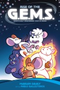 Cover-Bild zum Titel 'Rise of the G.E.M.S. (Genetically Engineered Mice in Space)' von 'Marian Dealy'