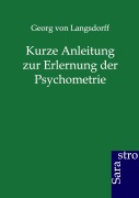 Cover-Bild zum Titel 'Kurze Anleitung zur Erlernung der Psychometrie' von 'Georg von Langsdorff'