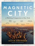 Cover-Bild zum Titel 'Magnetic City' von 'Justin Davidson'