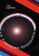 Cover-Bild zum Titel 'Le Parcours Écossais' von 'Max Garnier'