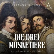 Cover-Bild zum Titel 'Die drei Musketiere - Hörbuch Klassiker' von 'Alexander Dumas, Hörbuch Klassiker'