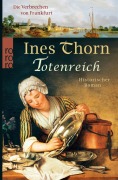 Cover-Bild zum Titel 'Totenreich' von 'Ines Thorn'