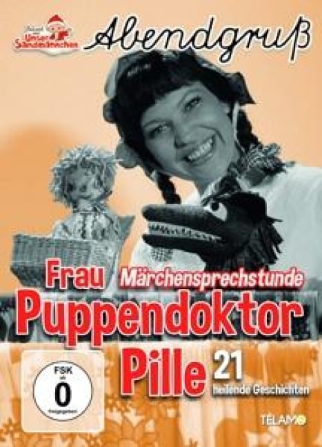 Frau Puppendoktor Pille:Märchensprechstunde - Unser Sandmännchen-Abendgruá