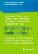 Schule in Distanz - Kindheit in Krise - 