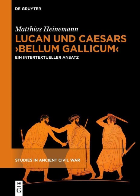 Lucan und Caesars ¿Bellum Gallicum¿ - Matthias Heinemann