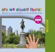 Cover-Bild zum Titel 'Are We Almost There? Boston' von 'Globe Pequot'