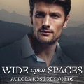 Cover-Bild zum Titel 'Wide Open Spaces Lib/E' von 'Aurora Rose Reynolds'