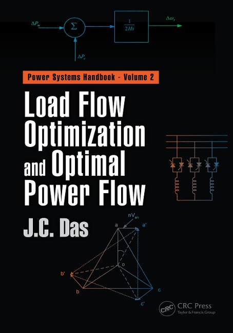 Load Flow Optimization and Optimal Power Flow - J. C. Das