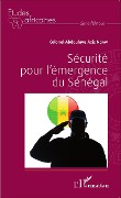 Cover-Bild zum Titel 'Sécurité pour l'émergence du Sénégal' von 'Ndaw'