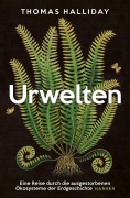 Cover-Bild zum Titel 'Urwelten' von 'Thomas Halliday'