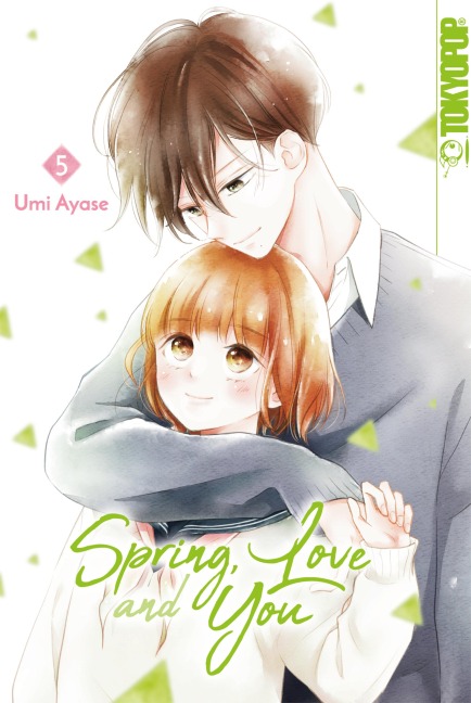 Spring, Love and You, Band 05 - Umi Ayase
