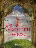 Cover-Bild zum Titel 'Die Märchenwiese' von 'Elisabeth Dauthendey'