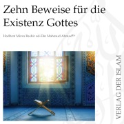 Cover-Bild zum Titel 'Zehn Beweise für die Existenz Gottes' von 'Hadhrat Mirza Bashir ud-Din Mahmud Ahmad'